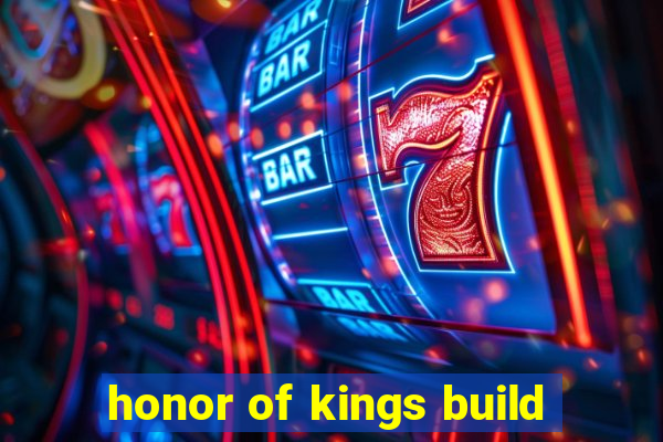 honor of kings build